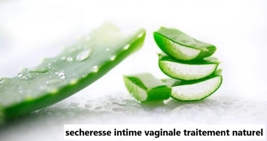10 solutions naturelles à la sécheresse intime traitement naturel, vaginal